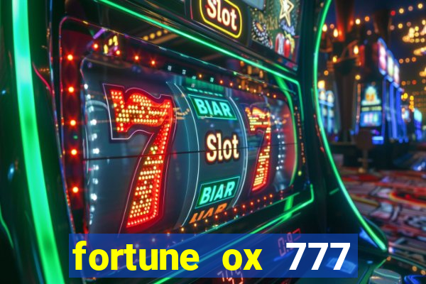 fortune ox 777 fortuna 77